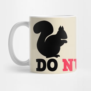 Do-nut eat Mug